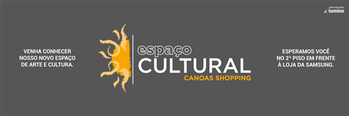 Espaço Cultural Canoas Shopping