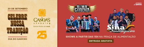 Semana Farroupilha é no Canoas Shopping