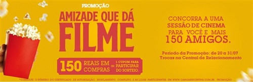 Promoção Amizade que dá filme