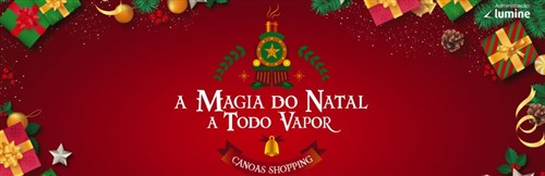 Chegada do Papai Noel - Canoas Shopping