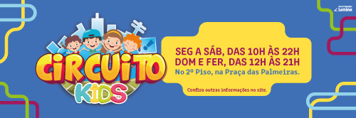 No Circuito Kids a diversão é garantida!