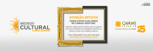 Venha Expor seu Talento no Canoas Shopping