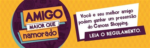 Concurso Cultural Amigo(a) maior que namorado(a)