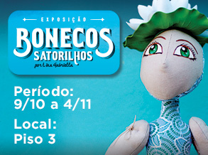 Bonecos Satorilhos ganham exposição no Shopping Frei Caneca