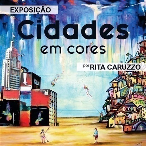 EXPOSIÇÃO CIDADES EM CORES